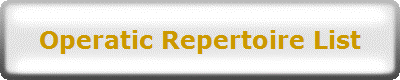 Operatic Repertoire List